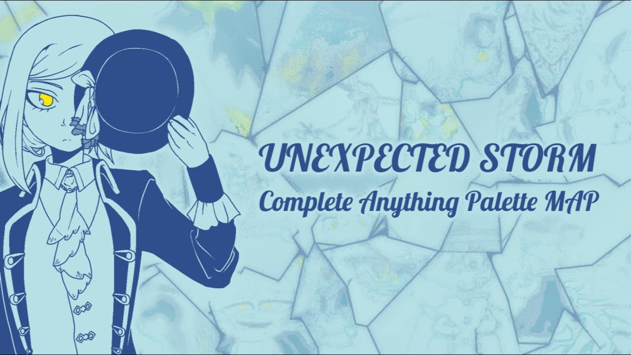 Unexpected Storm | Complete Anything Palette MAP