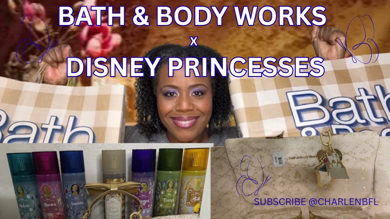 Bath & Body Works Disney Princess Collection 2026 Review 🏰✨ Full Haul + First Impressions