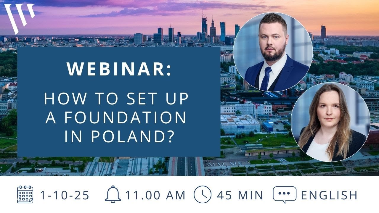 WEBINAR: How to set up a foundation in Poland?