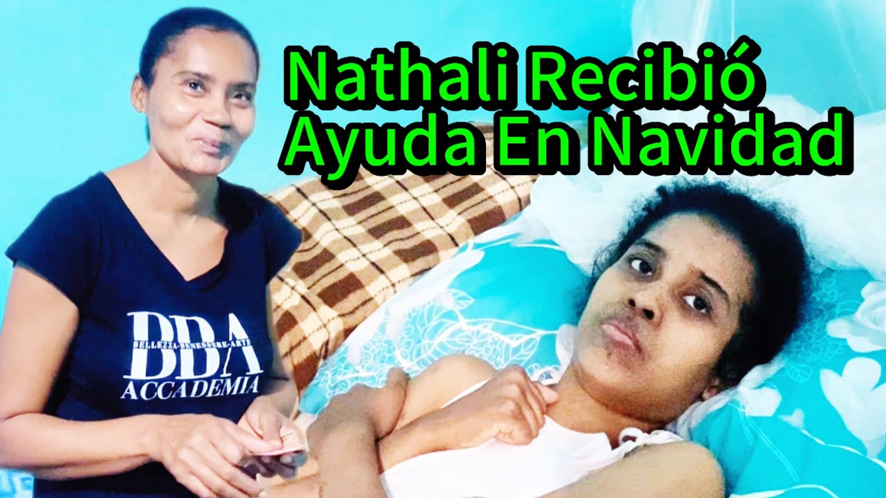Nathali Joven Con Tumor En La Cabeza De La Represa Recibió Ayuda En Navidad