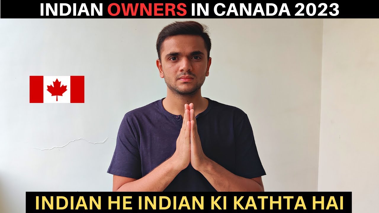 INDIAN OWNERS IN CANADA 2023 || INTERNATIONAL STUDENTS SHOULD THINK TWICE BEFORE WORKING WITH THEM |