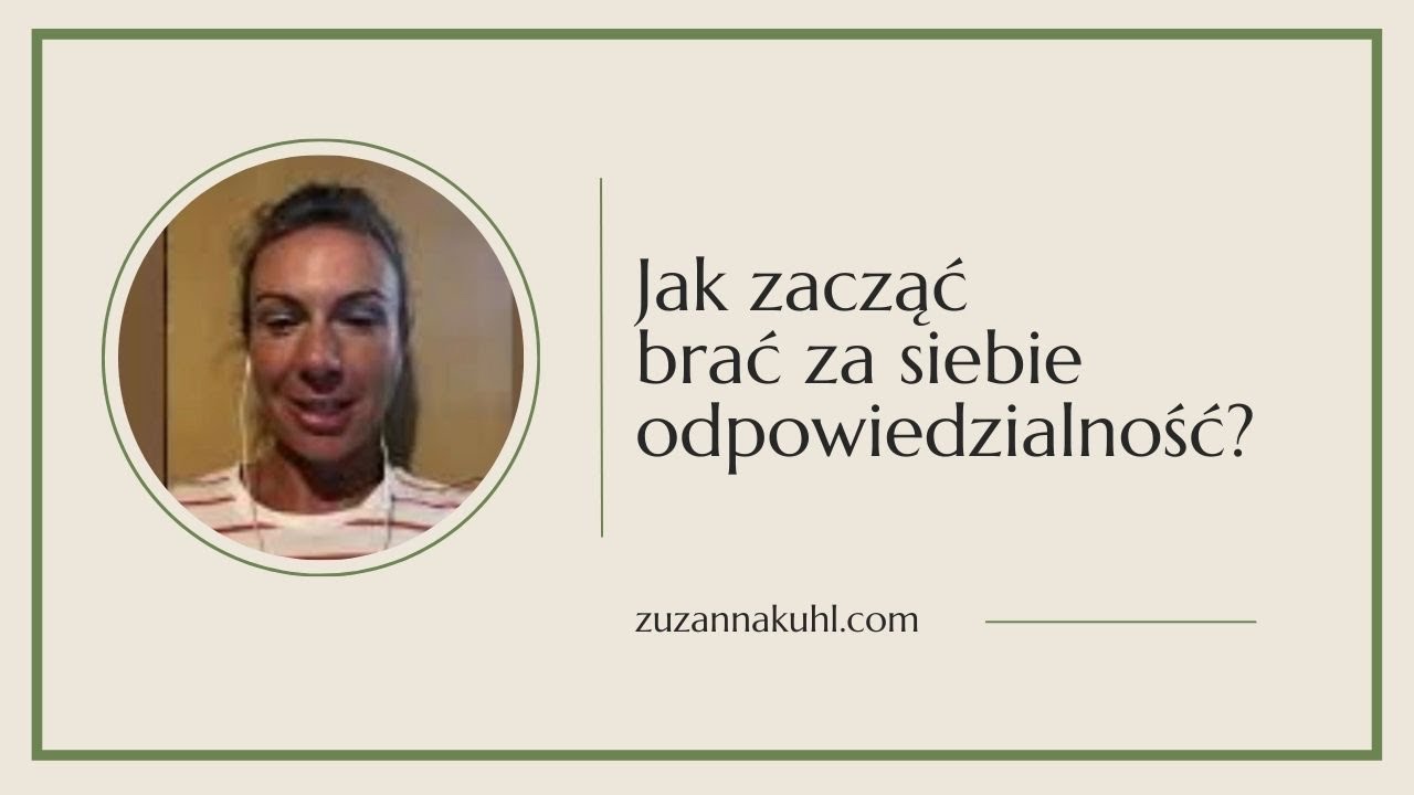 Jak zacząć brać za siebie odpowiedzialność?