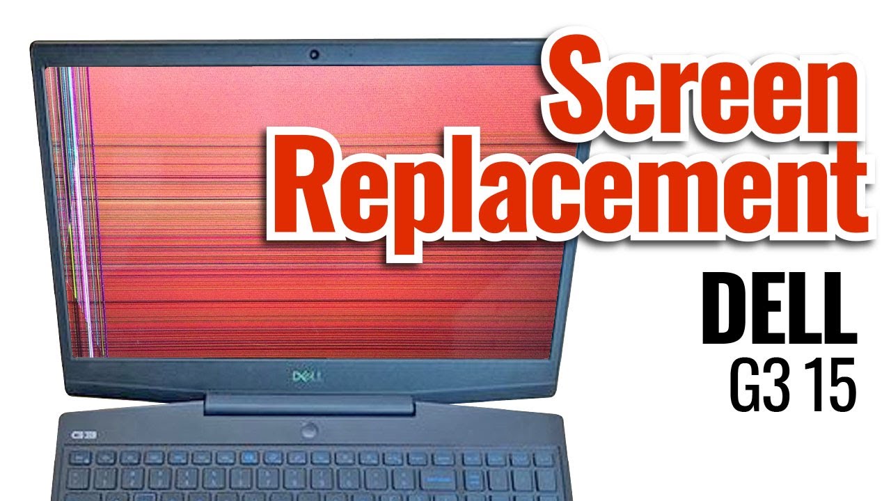 Как заменить ЖК-экран на ноутбуке Dell G3 15. Пошаговая инструкция