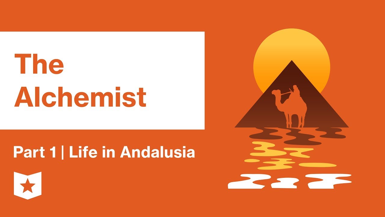 The Alchemist  | Part 1 | Life in Andalusia | Paulo Coelho