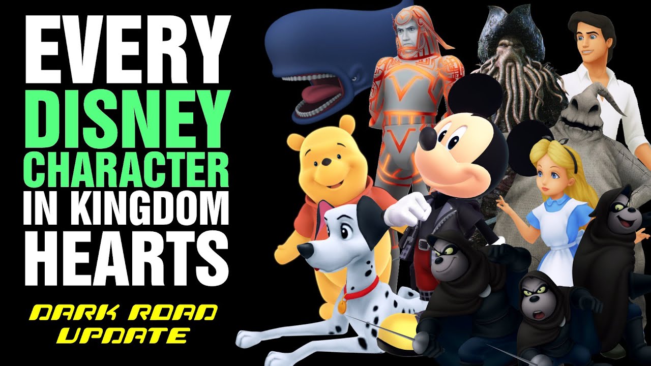 Every Disney Character in Kingdom Hearts (DARK ROAD UPDATE)