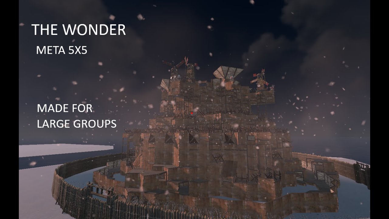 The Wonder meta 5x5 rust base