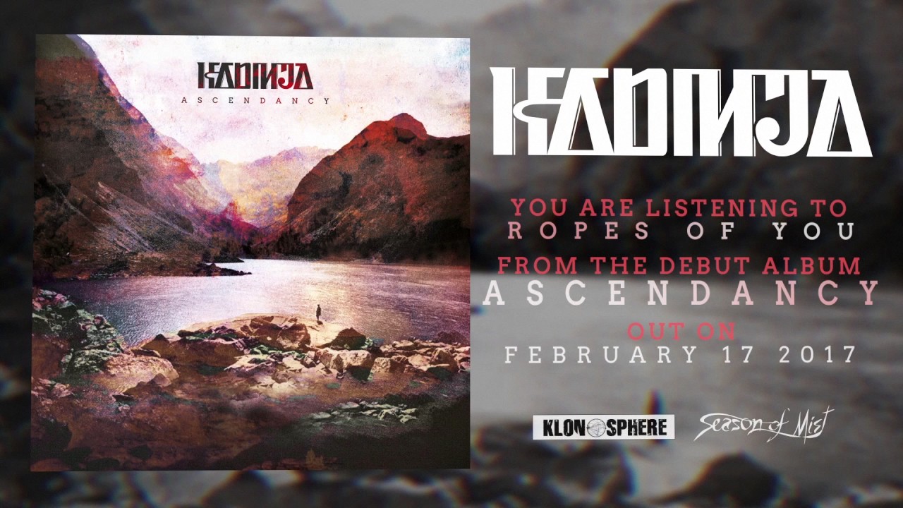 KADINJA - Ropes Of You (Ascendancy - Official Audio)