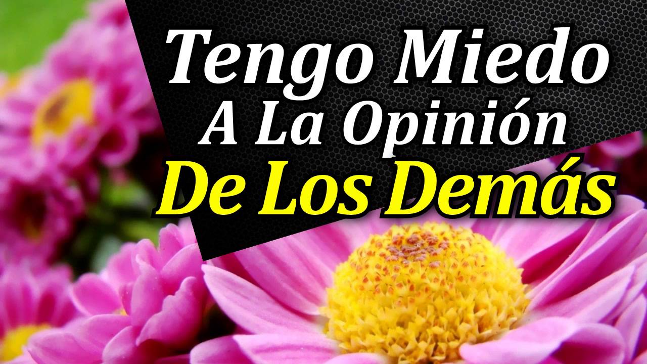 7 Maneras de Dejar de Temer lo que los Demás Piensen de ti