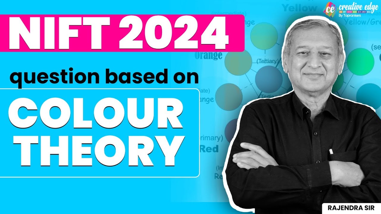 NIFT 2024 Questions based on Colour theory | Colour Theory Question Solution - CreativeEdge