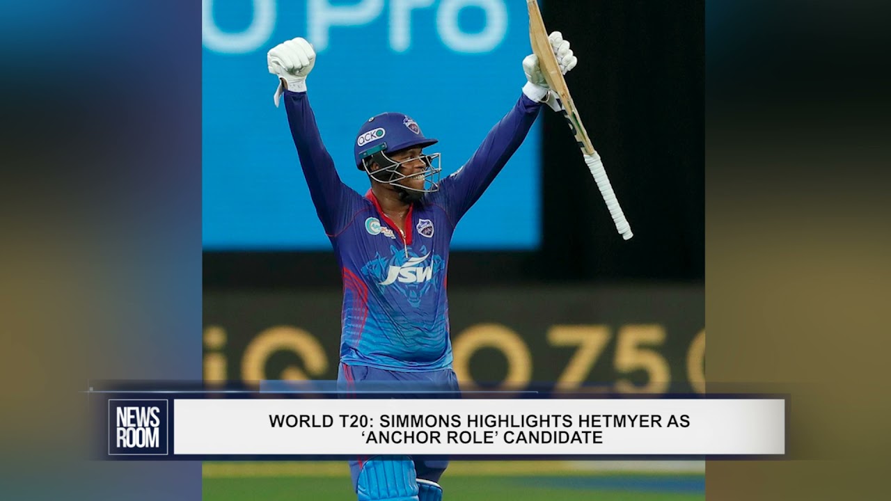 WORLD T20  SIMMONS HIGHLIGHTS HETMYER AS &lsquo;ANCHOR ROLE&rsquo; CANDIDATE