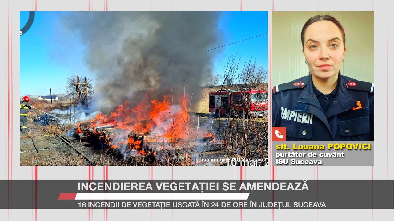 Incendierea vegetației se amendează. 16 incendii de vegetație uscată în 24 de ore în județul Suceava