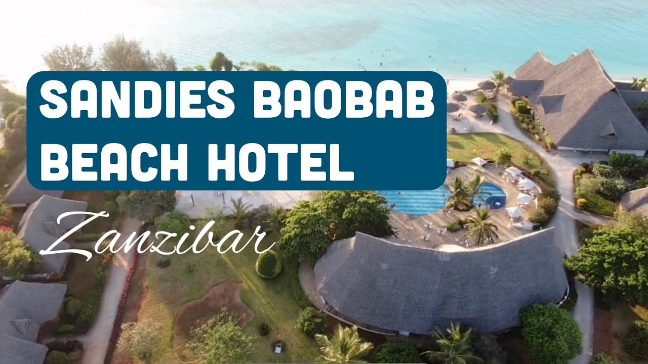 Отель Sandies Baobab Beach Nungwi Zanzibar - большой обзор