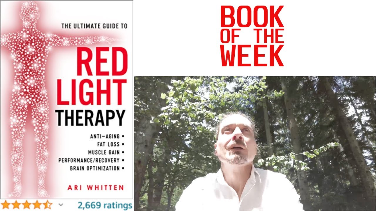 The Ultimate Guide to Red Light Therapy by Ari Whitten Book Review