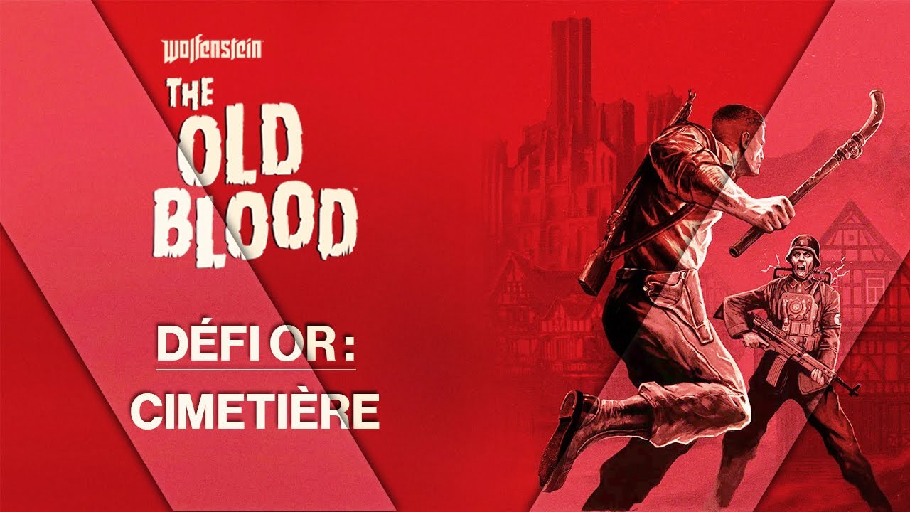 Wolfenstein: The Old Blood - Défi Or - Cimetière