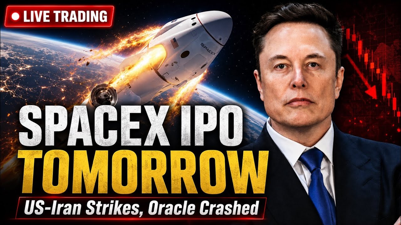 SpaceX IPO in 24Hrs, $ORCL Crashed! US-Iran Strikes Again | Live Trading Stock Market Today