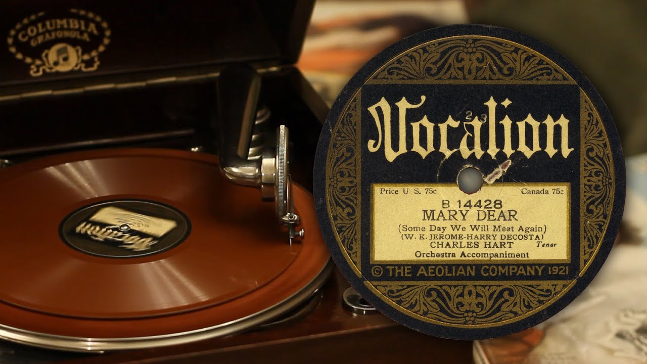 Mary Dear - Charles Hart (Vocalion B 14428 78 rpm record)