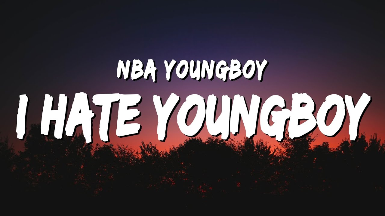 NBA Youngboy - I Hate Youngboy (Lyrics)