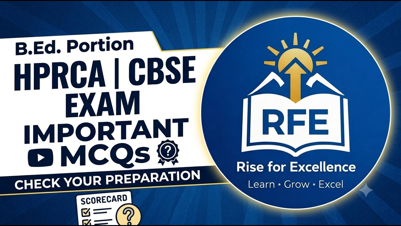 B.Ed. Portion Important MCQs | HPRCA & CBSE Exam Preparation | Test Your Knowledge!