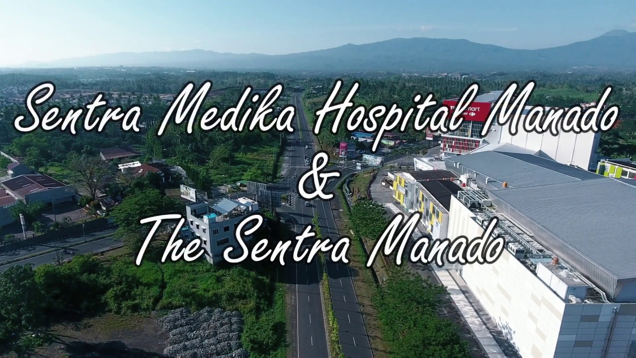Sentra Medika Hospital Manado dan The Sentra Hotel Manado 13 Oktober 2019