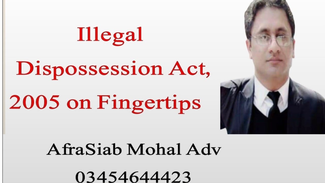Illegal Dispossession Act 2005 on Fingertips