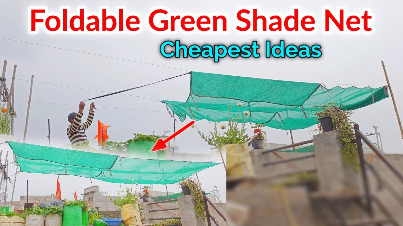 Cheapest Green Shade Net Ideas / How To Install Green Shade Net