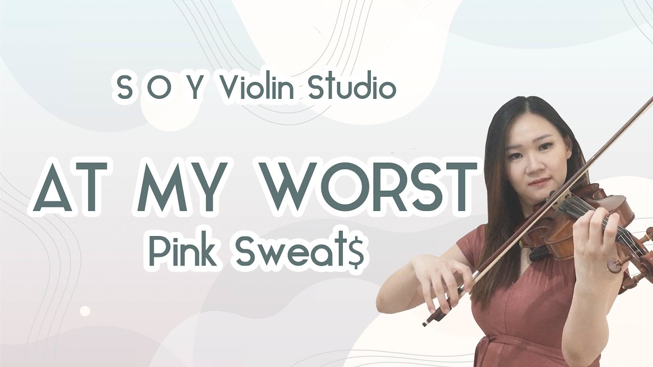AT MY WORST - PINK SWEAT$ (Violin Cover with Sheet Music and Tab)