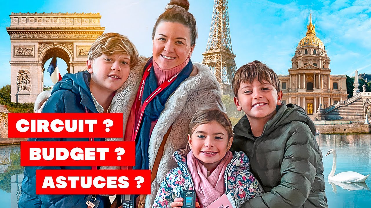 Paris en famille : itinéraire, astuces et budget