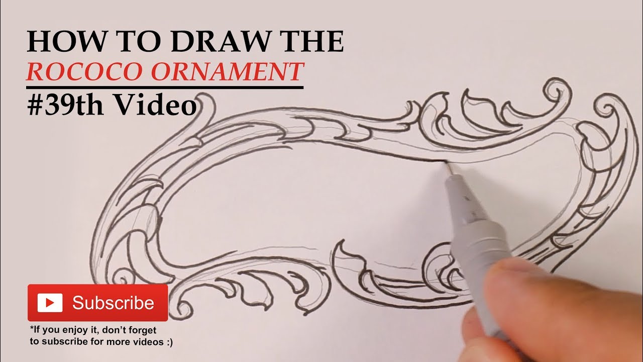HOW TO DRAW THE ROCOCO ORNAMENT #39th Video