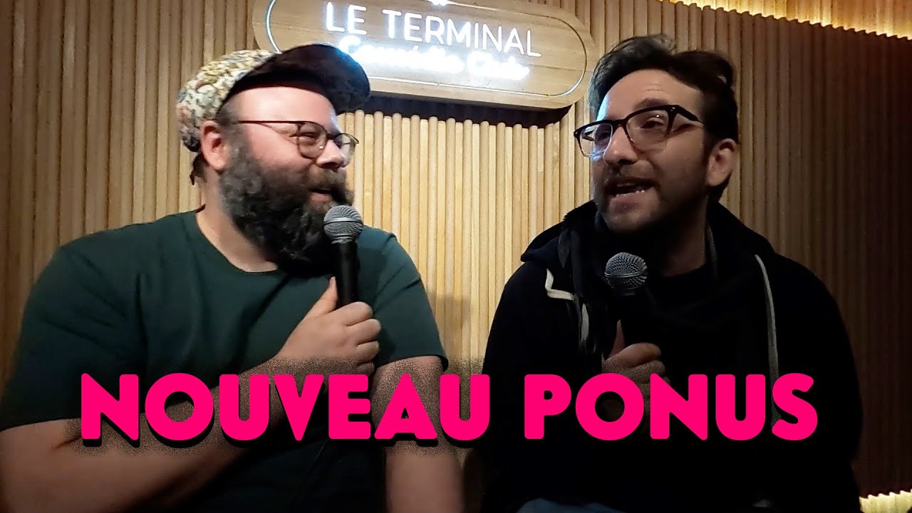 NOUVEAU PONUS (PODCAST BONUS)