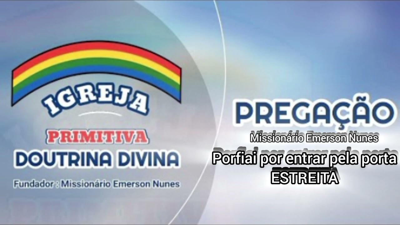 PORFIAI POR ENTRAR PELA PORTA ESTREITA, MISSIONÁRIO EMERSON NUNES 