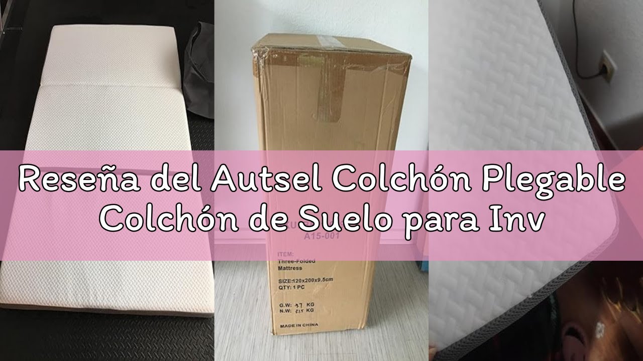 Reseña del Autsel Colchón Plegable Colchón de Suelo para Invitados, Colchon Coche de 3 Piezas, Colch