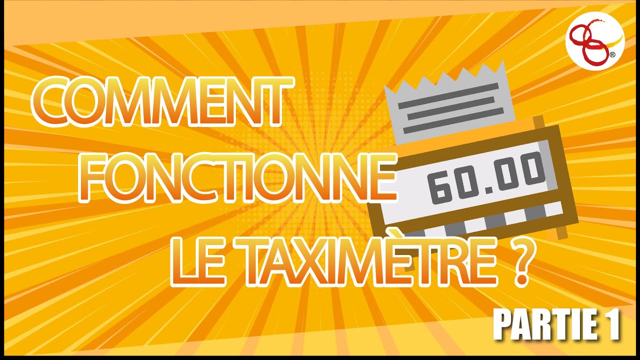 Comment utiliser le Taximètre lors de votre examen pratique TAXI. Partie 1