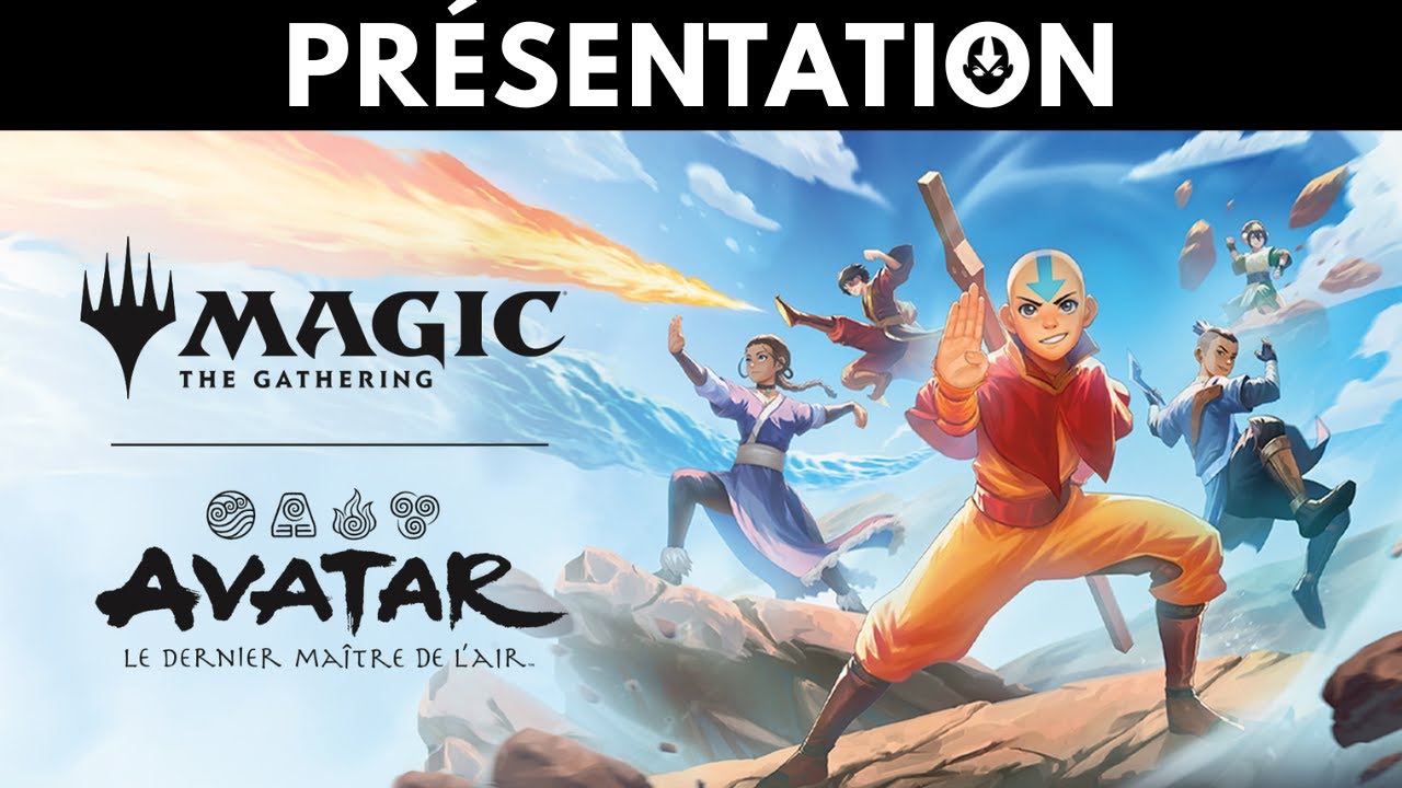 Que penser de l'extension Avatar dans Magic: The Gathering ? On vous dit tout dessus !