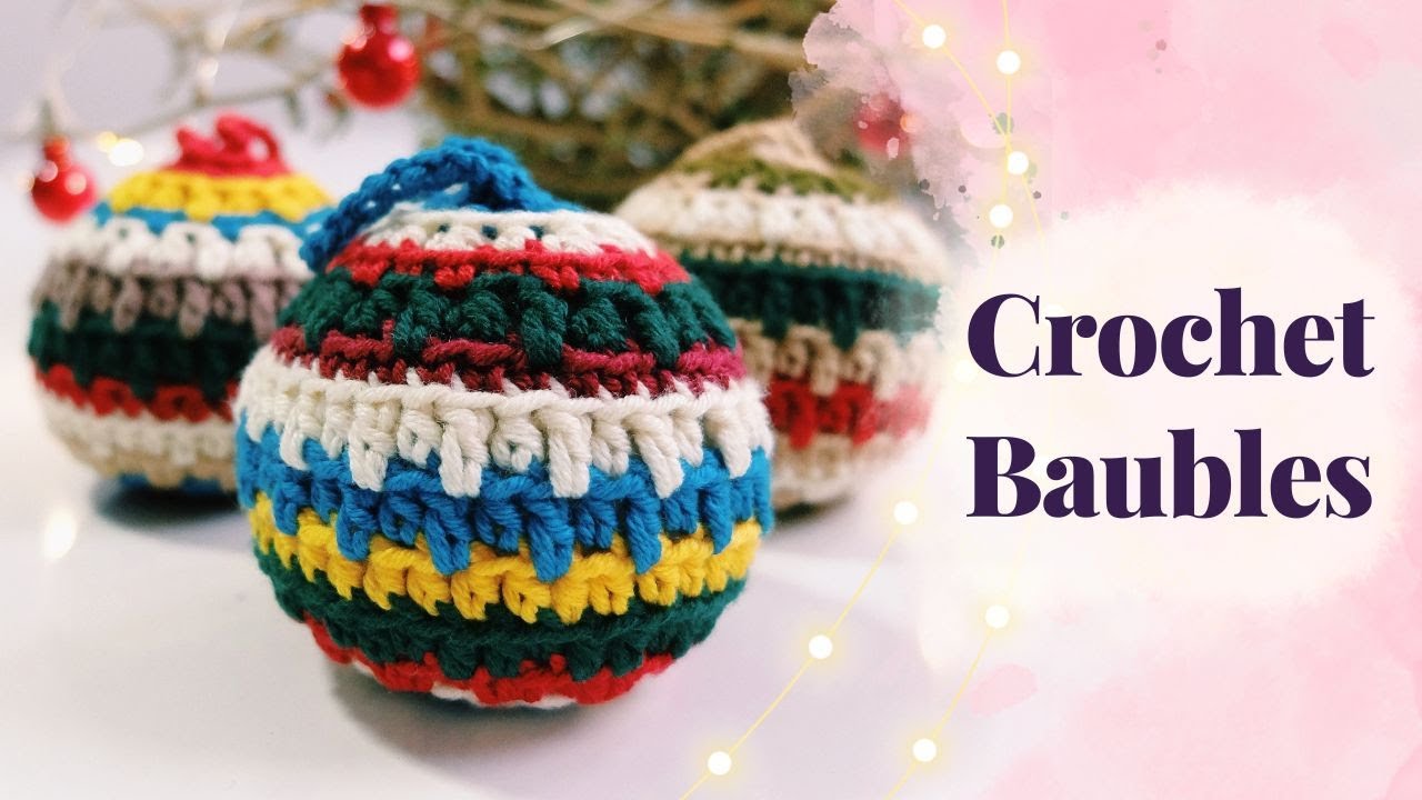 Crochet Easy Amigurumi Bauble Ornament