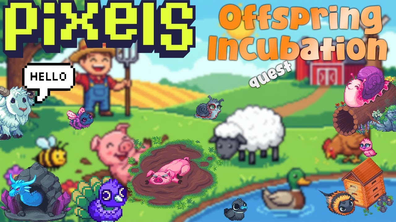 Выращиваем малыша в Pixels! Гайд на квест Offspring Incubation!