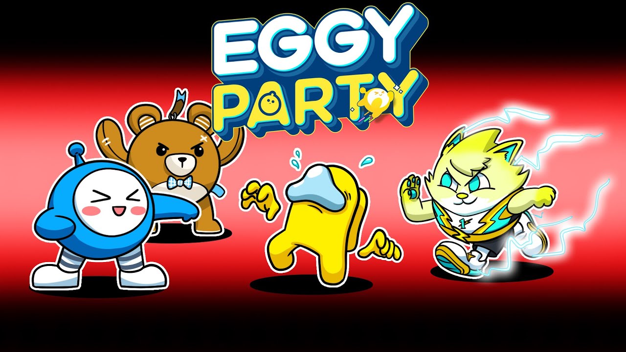 Играем в EGGY PARTY с ДРУЗЬЯМИ...
