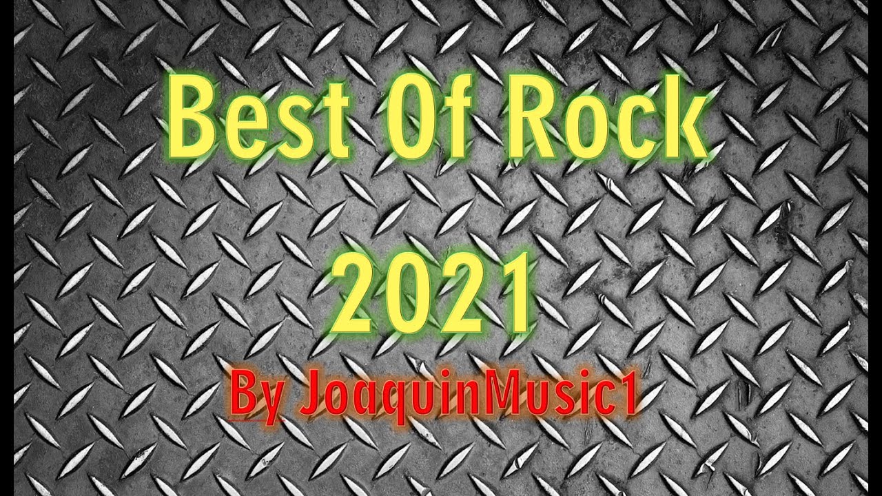 Best Of Rock 2021 (With Spotify Playlist) | JoaquinMusic1