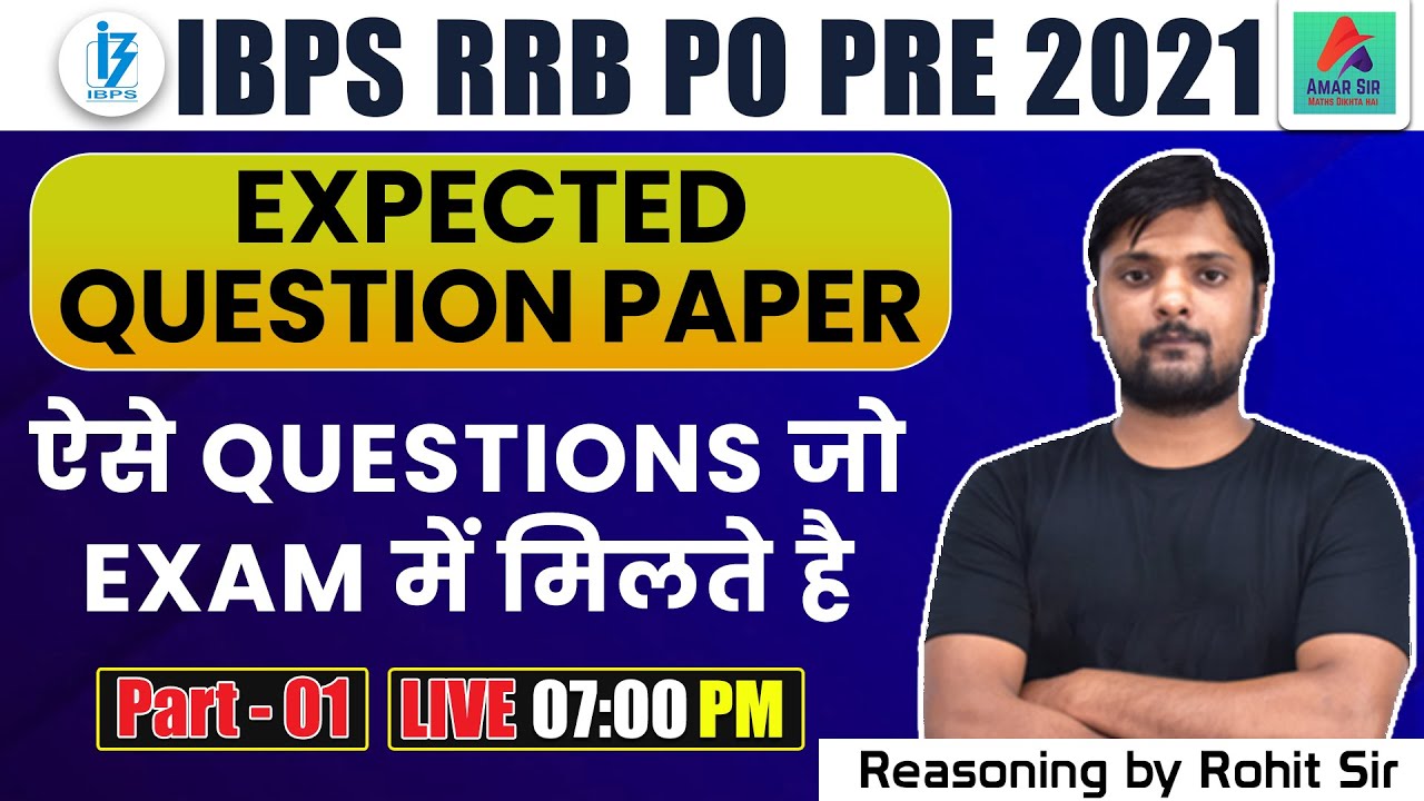 IBPS RRB PO PRE 2021 | REASONING PREPARATION | EXPECTED QUESTION PAPER | REASONING BY ROHIT SIR