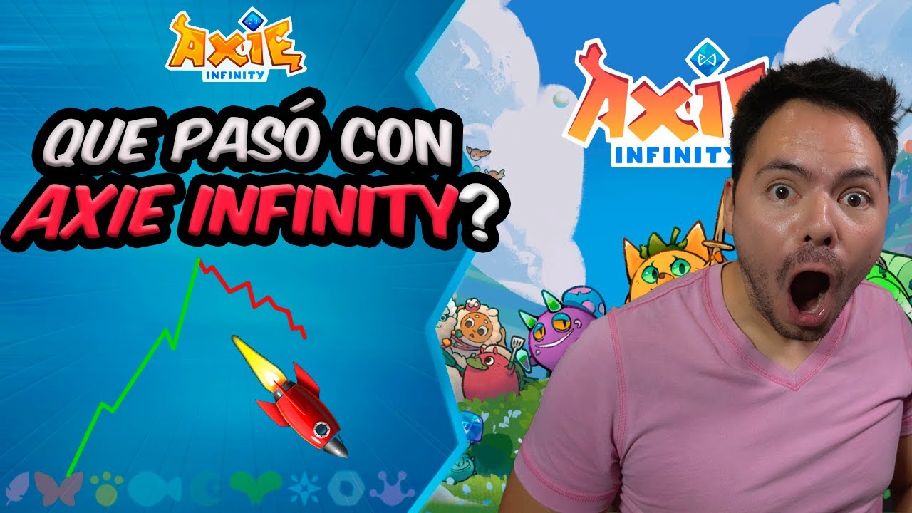 ¿Que pasó con Axie Infinity? y ¿que va a pasar? |  ¿Su muerte es Definitiva?