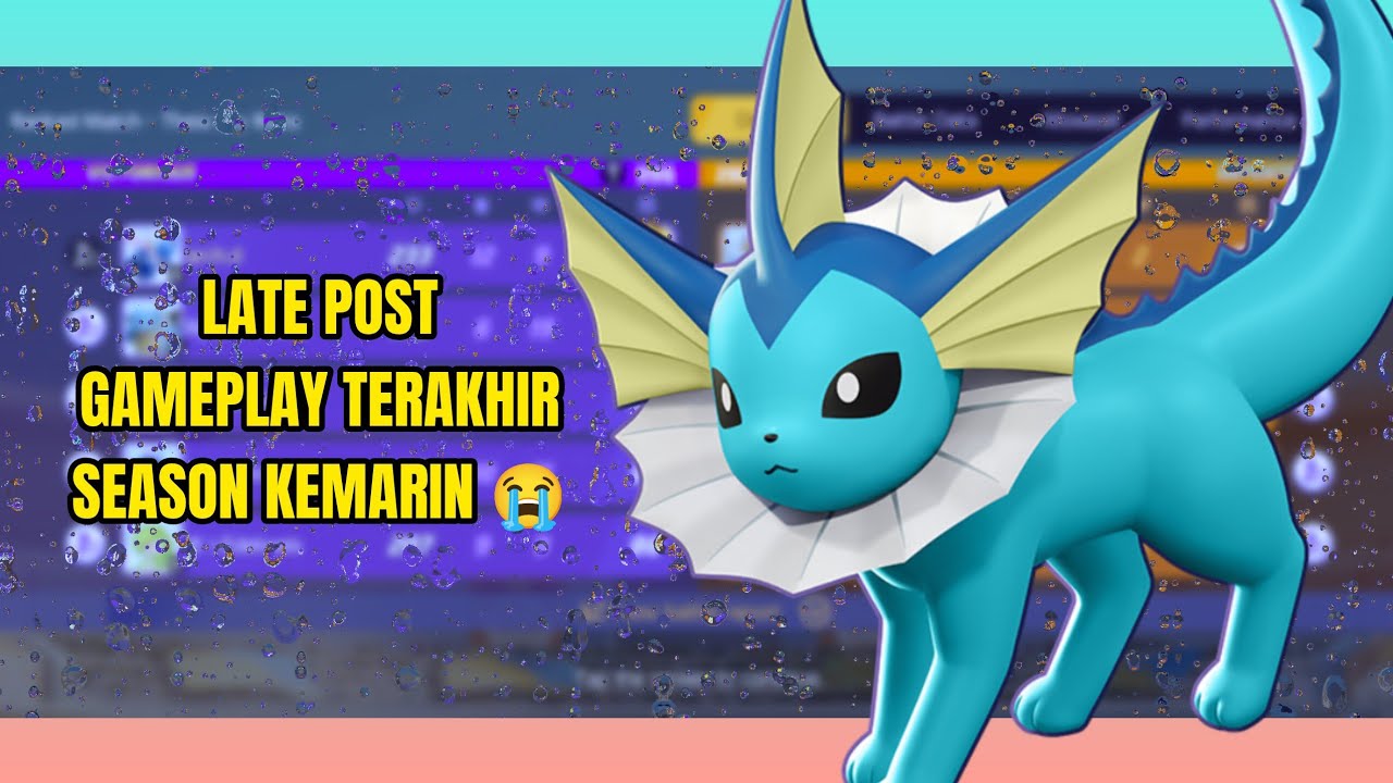 Muddy Water emang ngeselin banget sih kata gw | Pokemon Unite Vaporeon