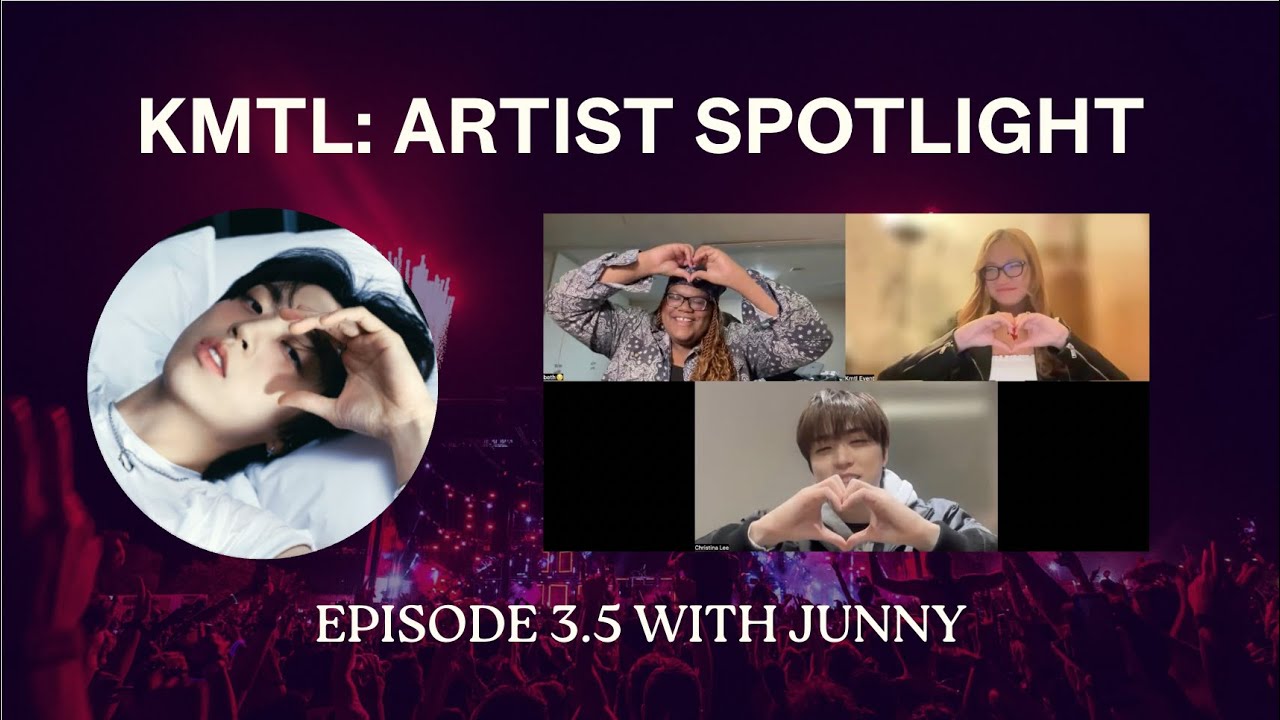 KMTL Event | KMTL Artist Spotlight - Episode 3.5 with JUNNY