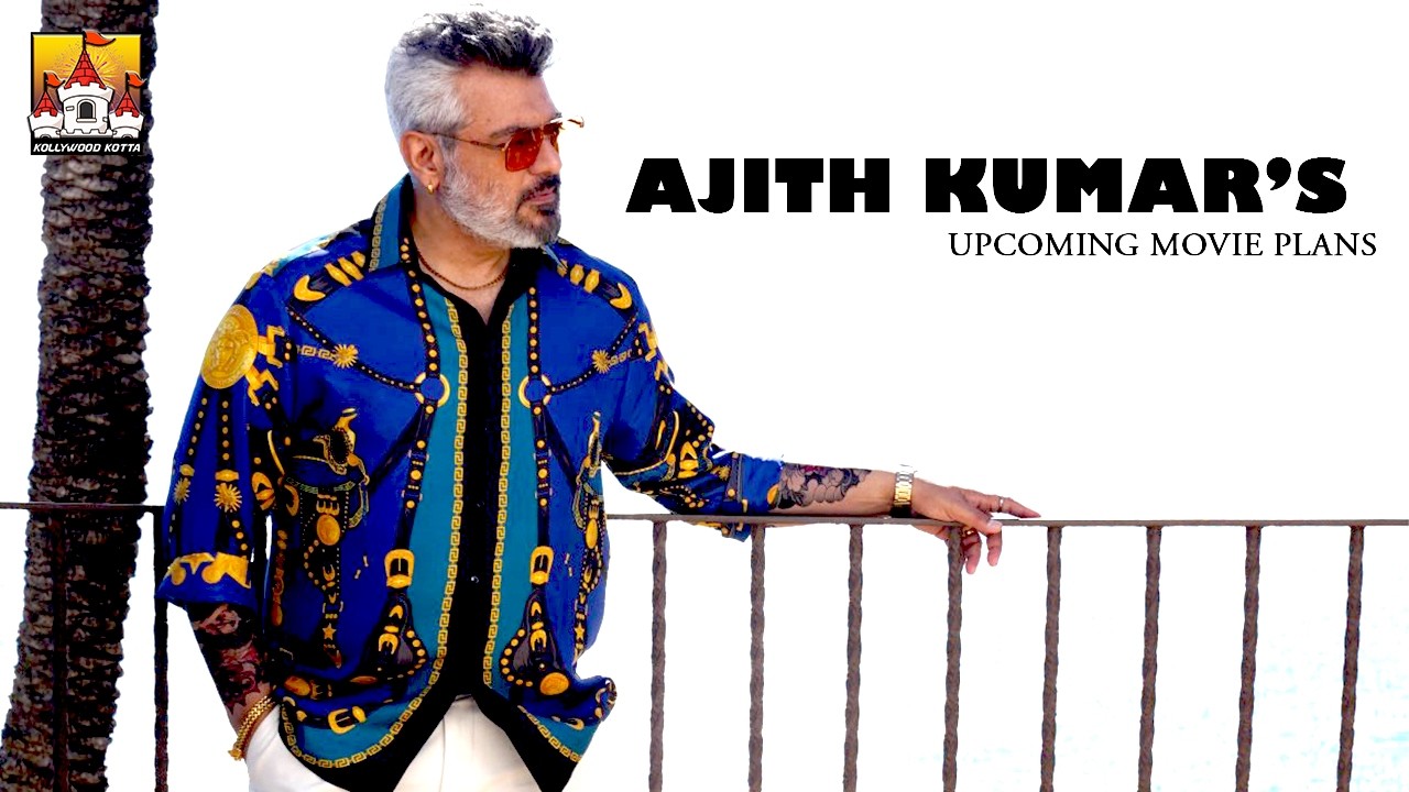 🔥 Ajithkumar's Upcoming Movies Latest Update | Ajith Kumar Latest Movie Update | Ajith| #DareDevil