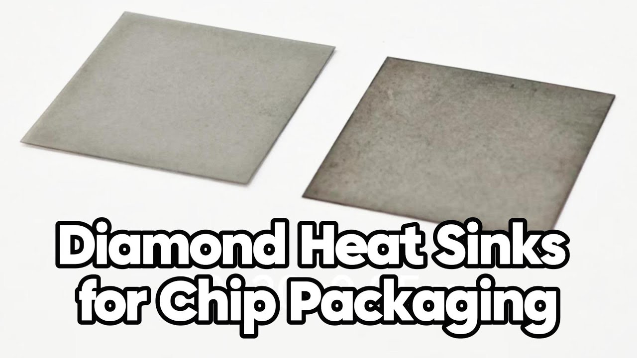 Diamond Materials for Chip Packaging: CVD Diamond Heat Spreader 1500+ and 1800+ W/mK