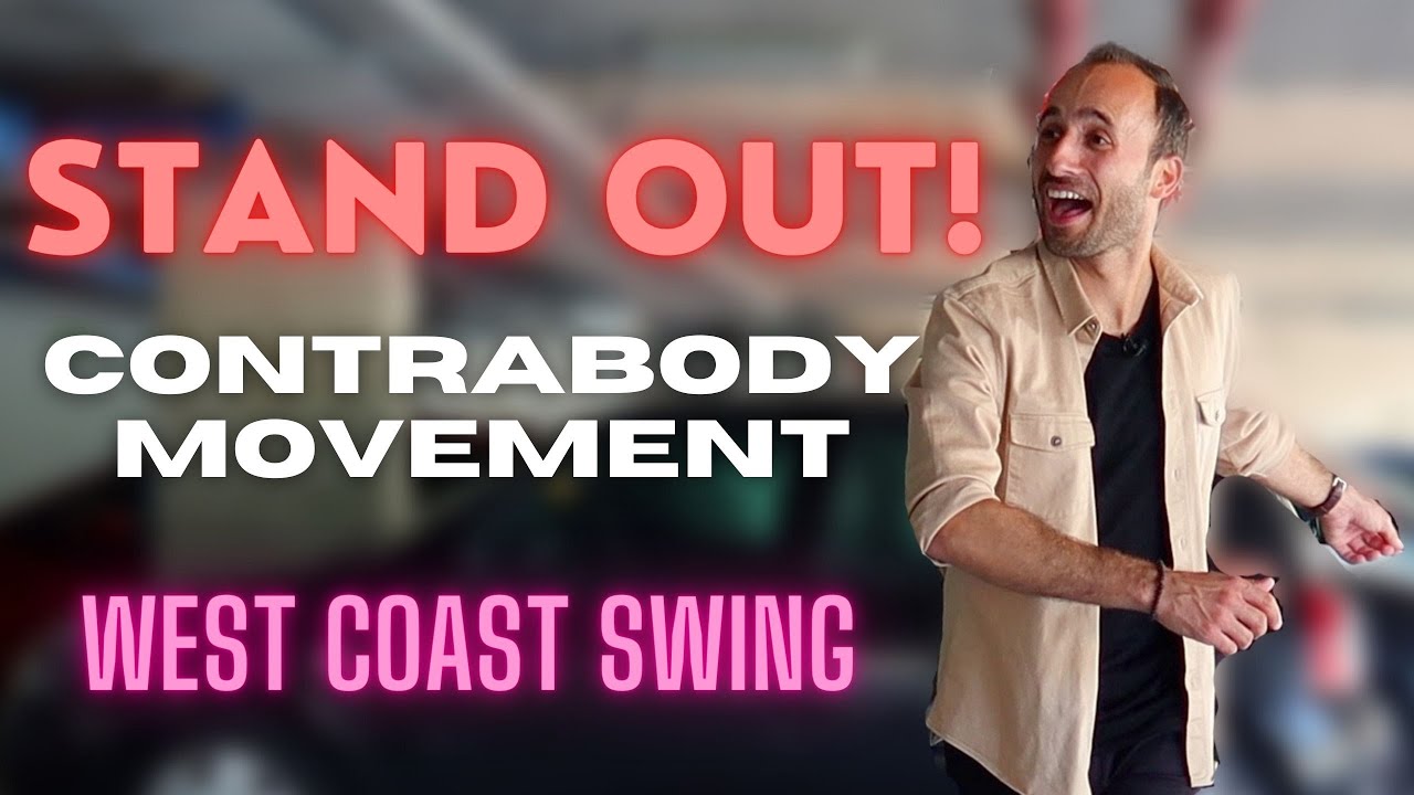West Coast Swing - INSPIRE with CONTRABODY MOVEMENT!