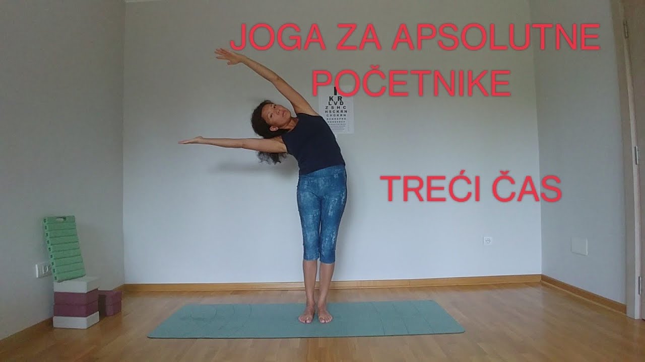 JOGA ZA APSOLUTNE POČETNIKE | TREĆI ČAS