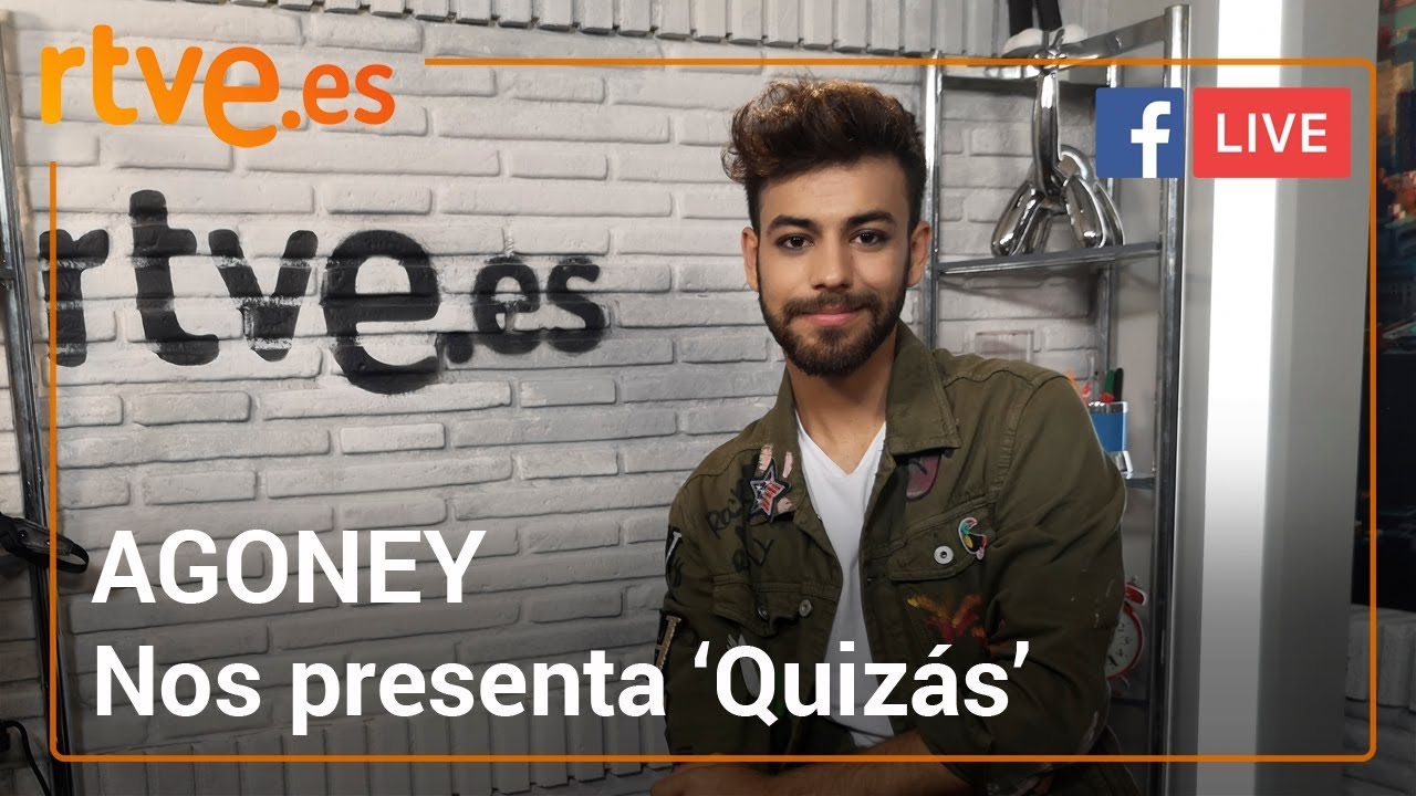 AGONEY presenta 'QUIZÁS' | Facebook Live