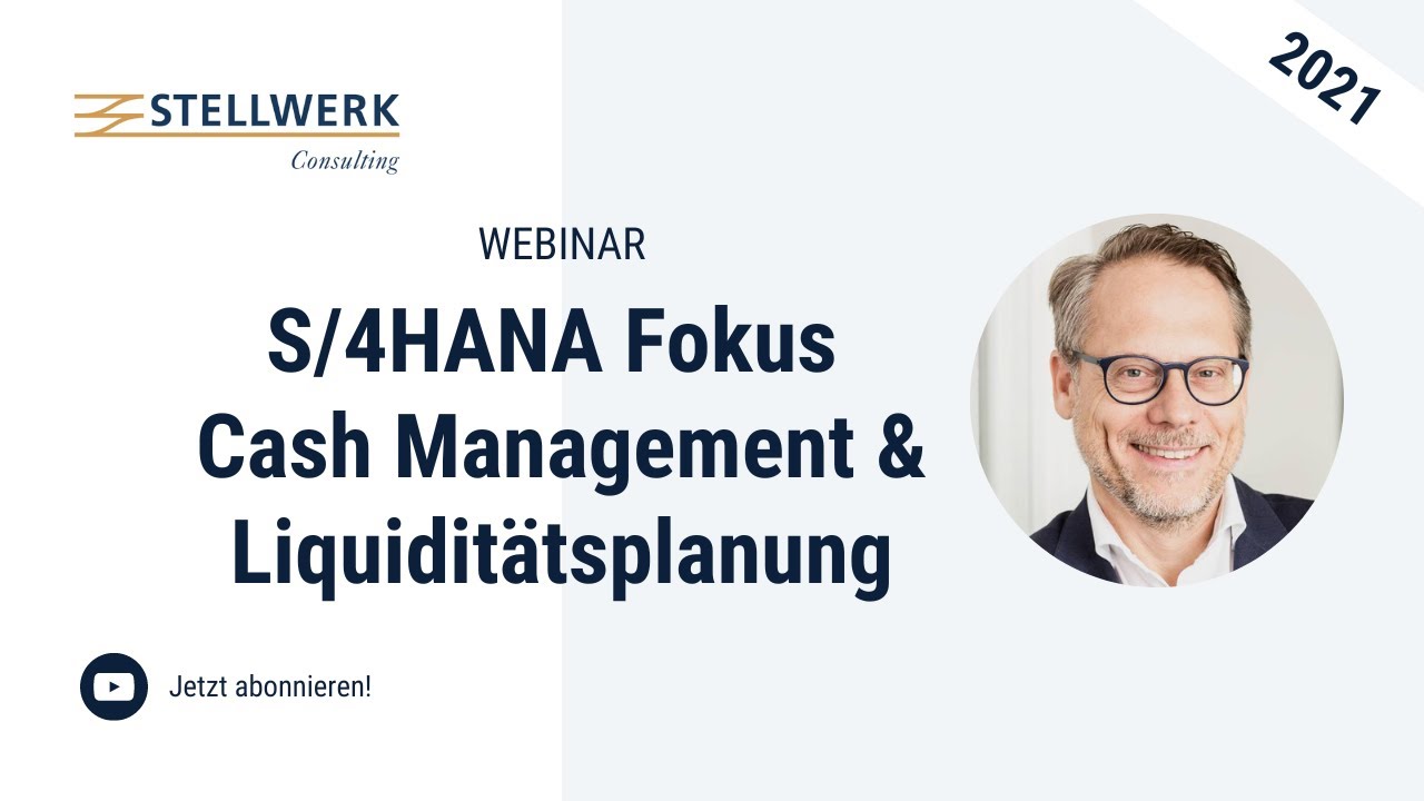 S/4HANA Fokus Cash Management & Liquiditätsplanung