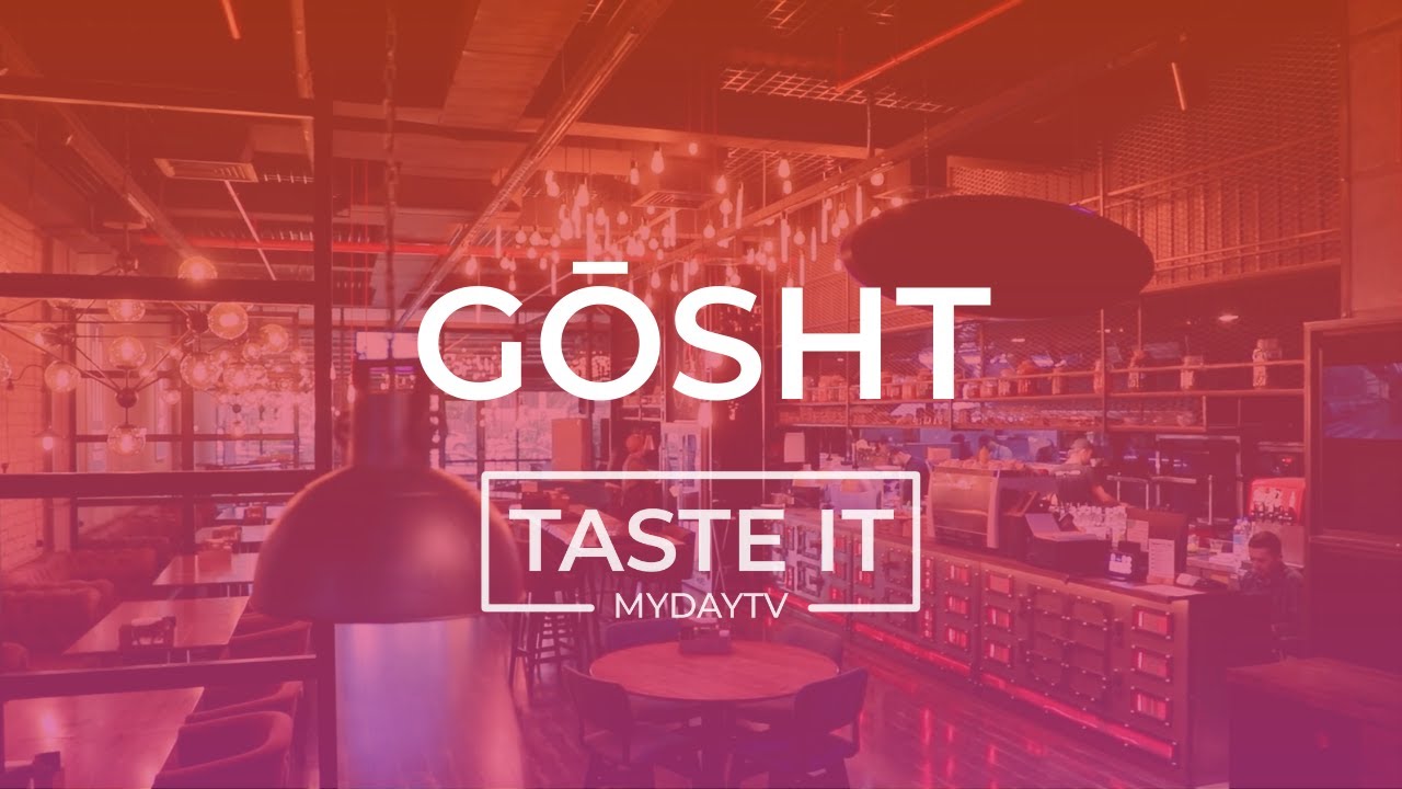 Taste It: Gosht Restaurant in Tashkent | Мясной Ресторан Gōsht в Ташкенте