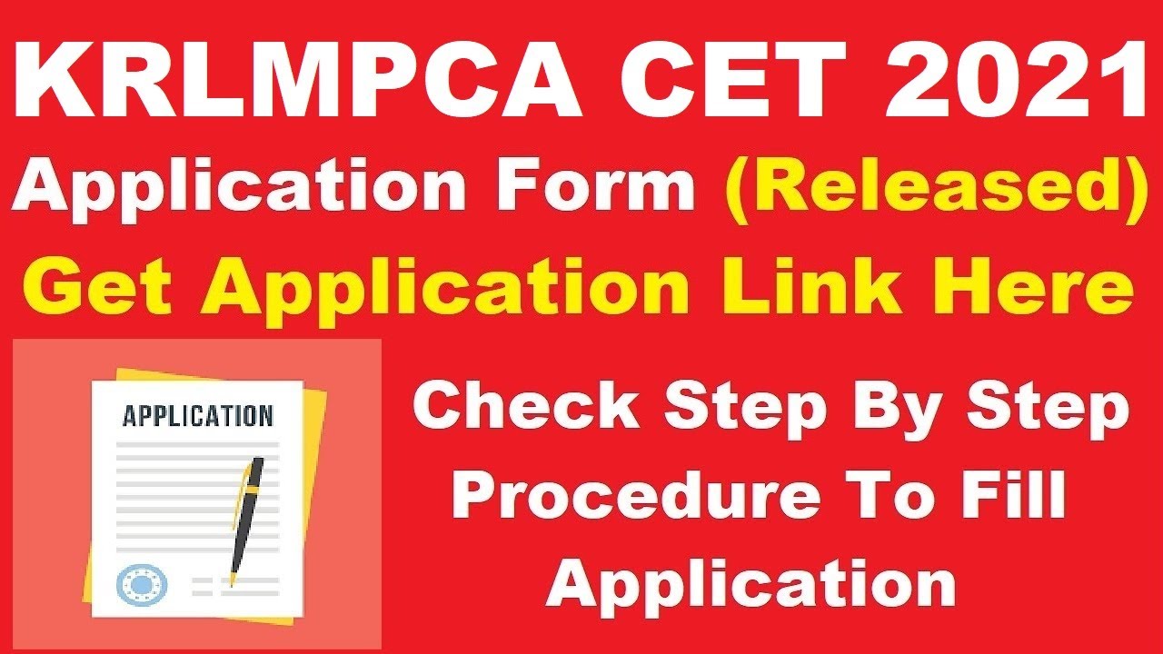 KRLMPCA CET 2021 Application Form (Released) - How To Fill KRLMPCA CET Application Form 2021