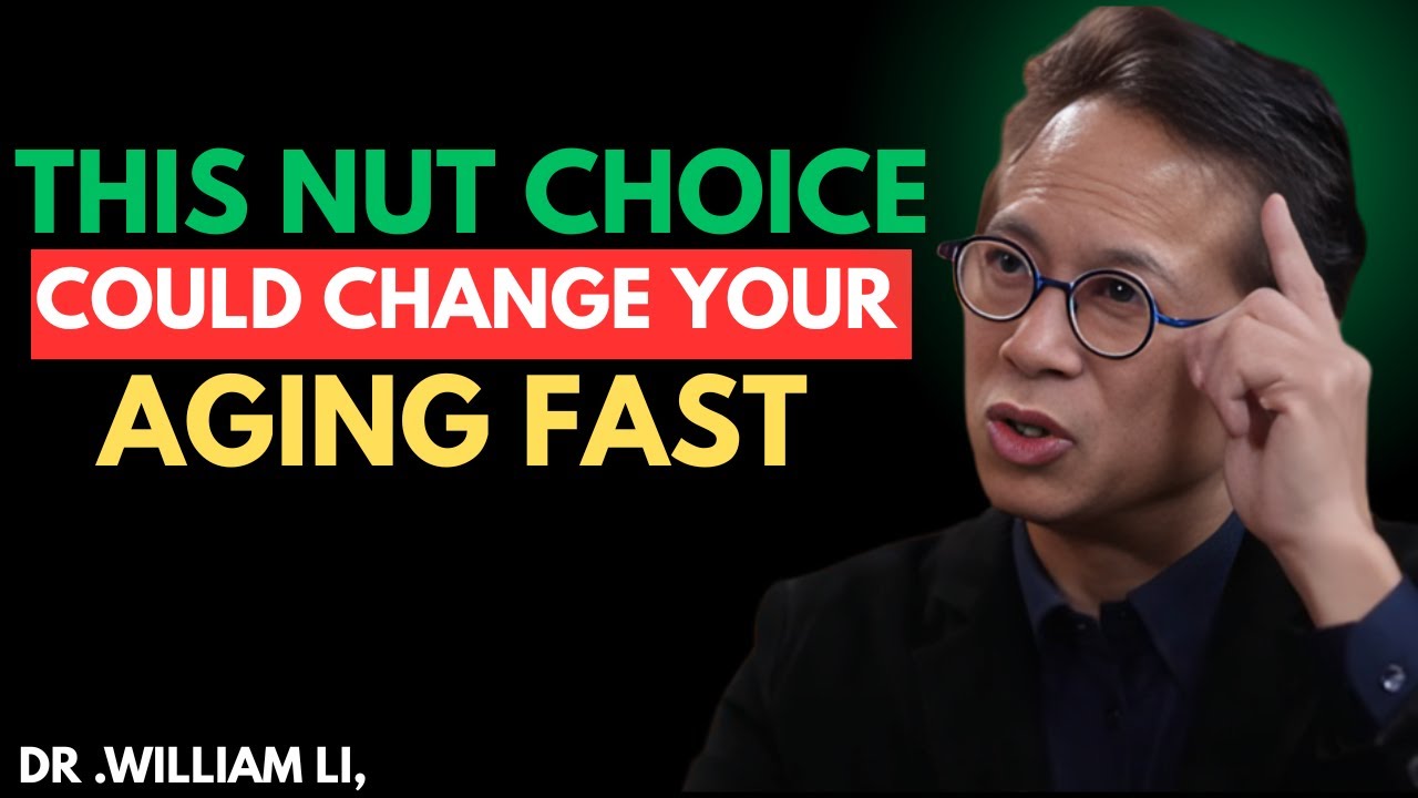 Over 60  4 WORST Nuts You Should NEVER Touch and 4 You MUST Eat  || Dr.William Li